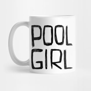 Poogirl, Pool Girl Mug